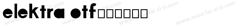 elektra otf字体转换